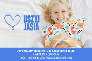 Uszyj Jasia. Fot. materiały prasowe