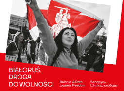 Wystawa „Białoruś. Droga do wolności”