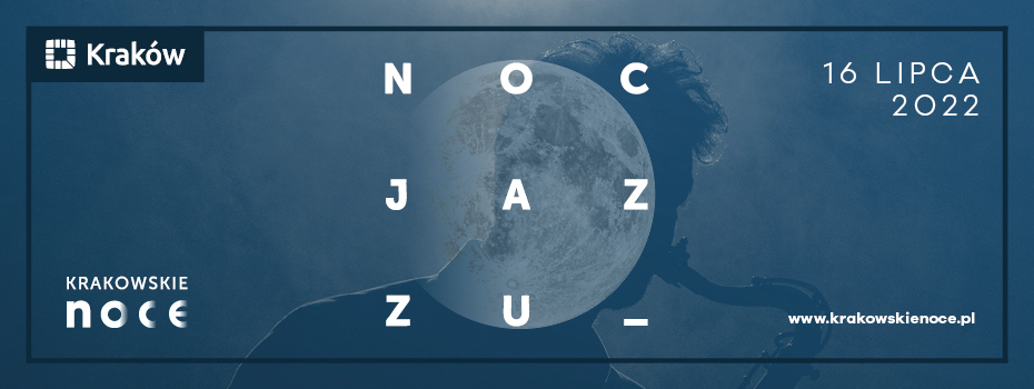 15. Krakowska Noc Jazzu