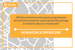 Logo: Konsultacje społeczne dotyczące opracowania „Wielowariantowa koncepcja programowo-przestrzenna budowy węzła komunikacyjnego w rejonie Luboczy w Krakowie”