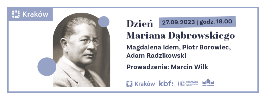  Kraków upamiętnia Mariana Dąbrowskiego 