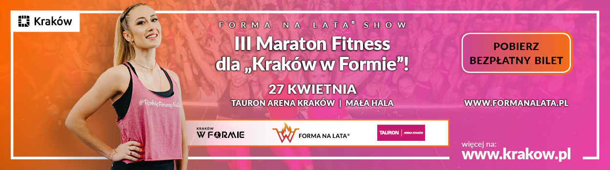 III Maraton Fitness w TAURON Arenie Kraków