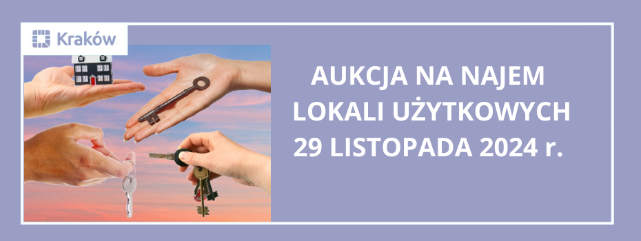 Aukcja na najem lokali użytkowych 29 LISTOPADA 2024 r.