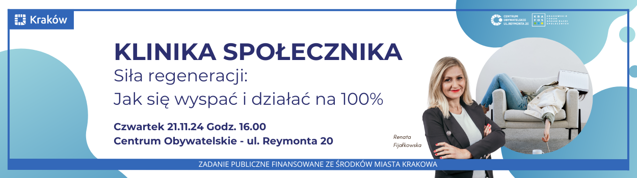 KLINIKA SPOŁECZNIKA: Jak się wyspać i działać na 100%