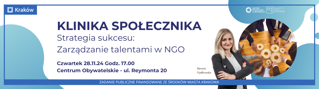 KLINIKA SPOŁECZNIKA: Zarządzanie talentami w NGO