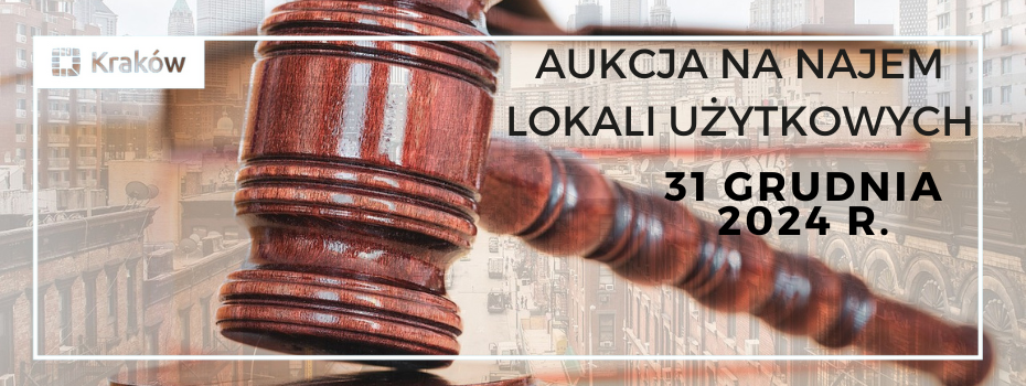 Aukcja na najem lokali użytkowych 31 GRUDNIA 2024 r.