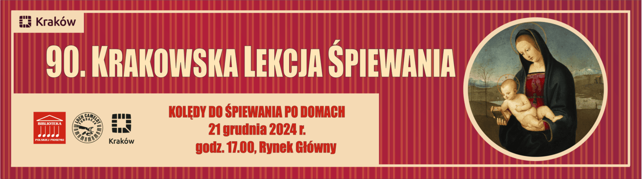 90. Krakowska Lekcja Śpiewania „Kolędy do śpiewania po domach”