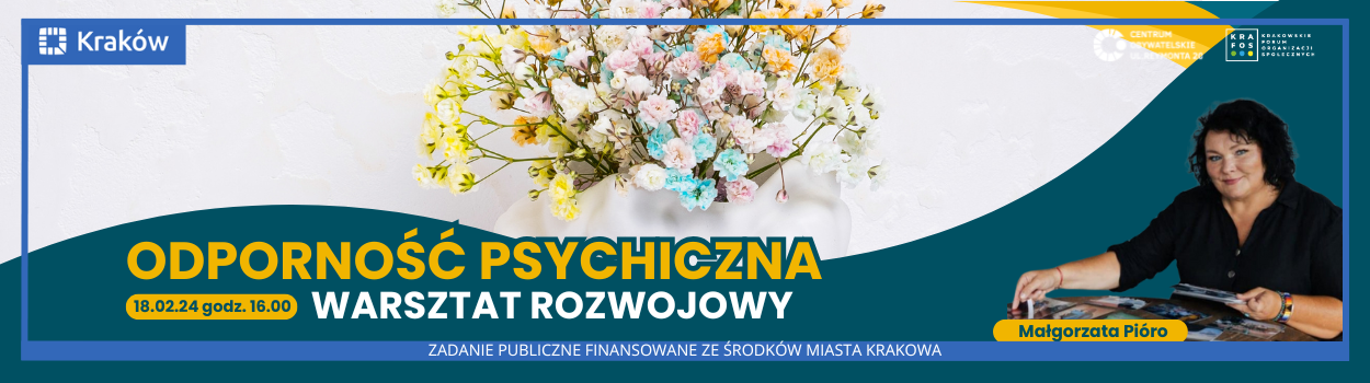 SZKOLENIE: Odporność psychiczna – warsztat rozwojowy