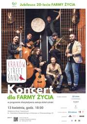 'Kraków Street Band dla Farmy Życia' - Jubileusz 20-lecia FARMY ŻYCIA'