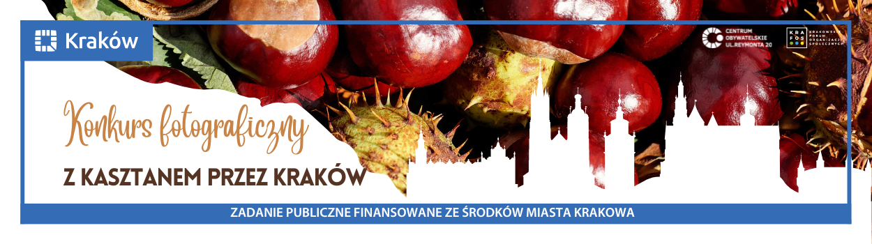 KONKURS fotograficzny „Z kasztanem przez Kraków”