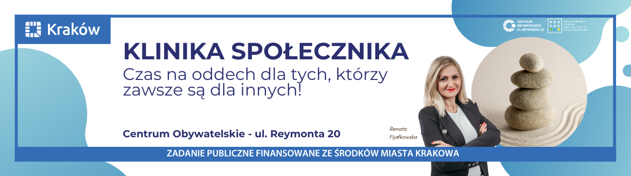 KLINIKA SPOŁECZNIKA – Czas na oddech dla tych, którzy zawsze są dla innych!