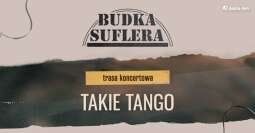 Logo: Budka Suflera: Takie tango w Kinie Kijów/ Budka Suflera: Takie Tango at the Kijów Cinema