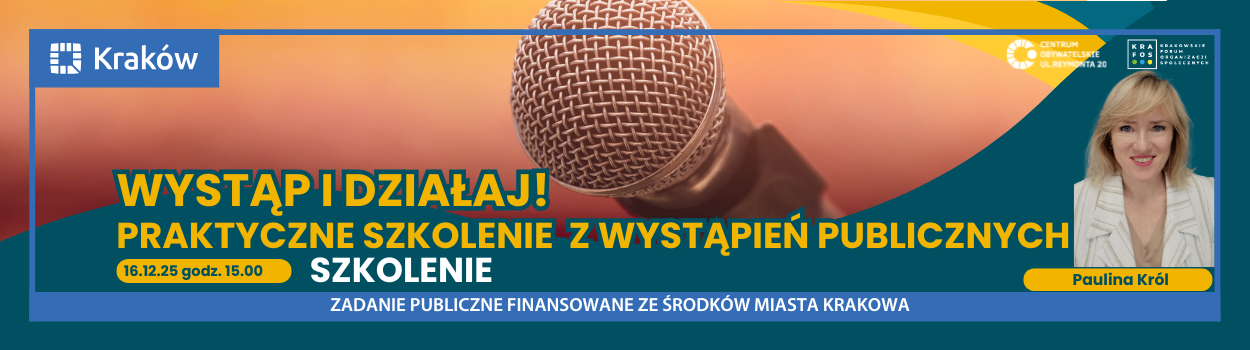 SZKOLENIE: Wystąp i działaj! – praktyczne szkolenie z wystąpień publicznych