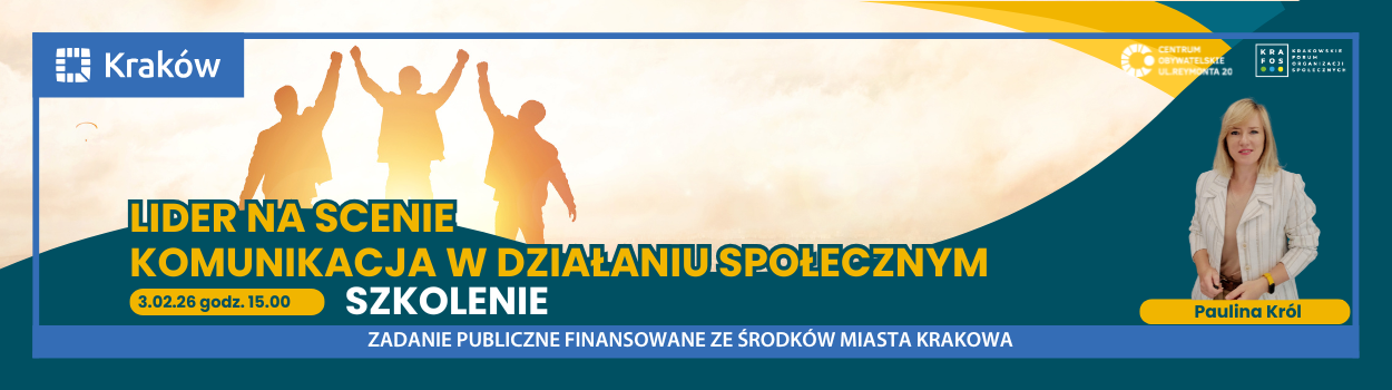 SZKOLENIE: Lider na scenie – komunikacja w działaniu społecznym
