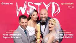 Logo: Wstyd – komedia „Teściowie” w wersji teatralnej/ Shame – the comedy „Teściowie” in its theatrical version