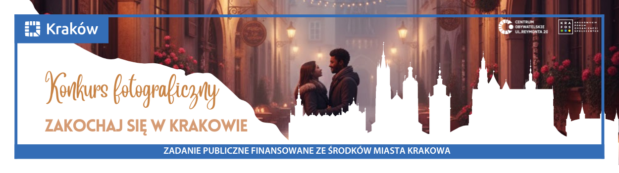 Konkurs Fotograficzny: Zakochaj się w Krakowie – kadr pełen miłości