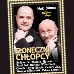Logo: Słoneczni chłopcy - spektakl/ The Sunshine Boys – a stage play