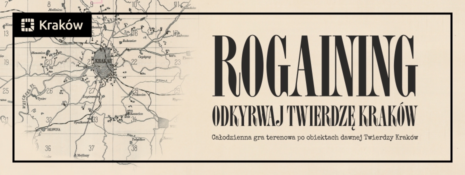 Rogaining. Odkrywaj Twierdzę Kraków