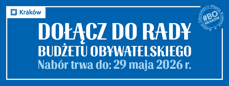 Dołącz do Rady Budżetu Obywatelskiego Miasta Krakowa