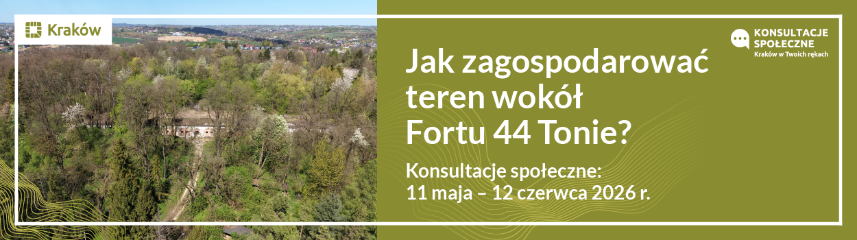 Konsultacje społeczne: Jak zagospodarujemy teren wokół Fortu 44 Tonie?