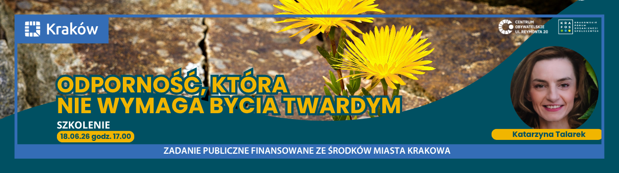 SZKOLENIE: Odporność, która nie wymaga bycia twardym