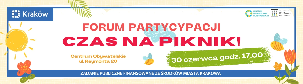 Forum Partycypacji: Czas na piknik! Wspólnie twórzmy wielkie święto krakowskich NGO