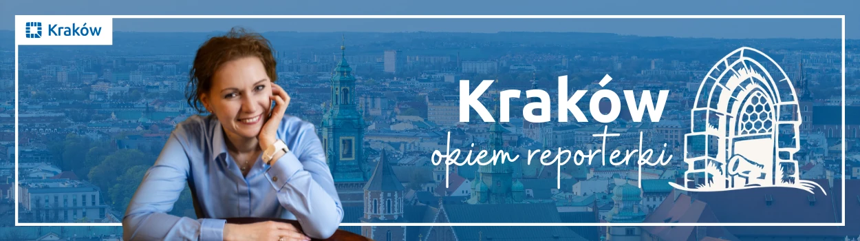 Kraków okiem reporterki