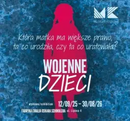 Logo: Wojenne dzieci - wystawa czasowa/ Children of War - Temporary Exhibition