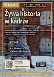 Plakat promujący wydarzenie "Żywa historia w kadrze" w Twierdzy Kraków, z informacjami o dacie i miejscu.