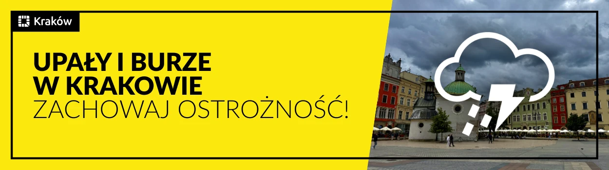 Upały i burze w Krakowie. Zachowaj ostrożność!