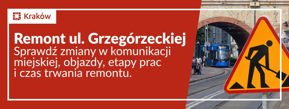 Wakacyjny remont na ul. Grzegórzeckiej. Objazdy i zmiany w kursowaniu komunikacji