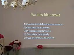 Punkty kluczowe dotyczące zagubienia dokumentów, oszustw internetowych i bankowych oraz bezpieczeństwa.
