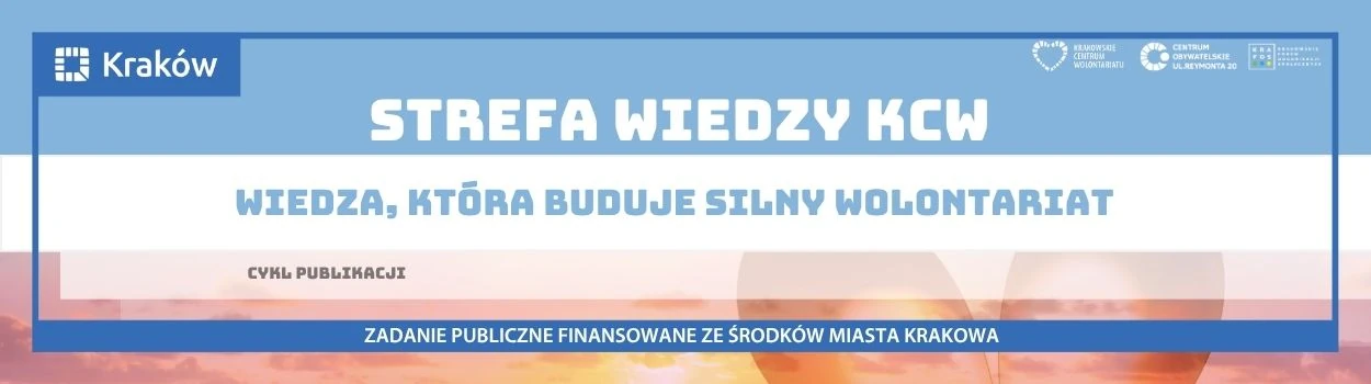 STREFA WIEDZY KCW: Wiedza, która buduje silny wolontariat
