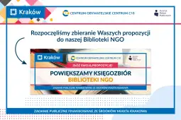 Rozpoczęcie zbierania propozycji do Biblioteki NGO w Krakowie.