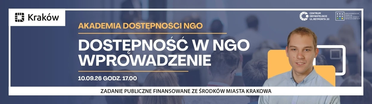 AKADEMIA DOSTĘPNOŚCI NGO: Dostępność w NGO. Wprowadzenie