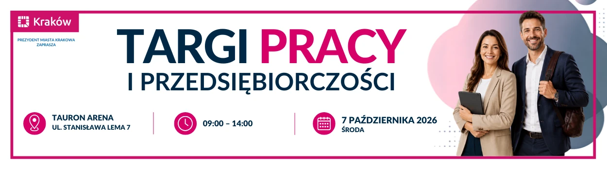 Targi Pracy i Przedsiębiorczości w TAURON Arenie Kraków