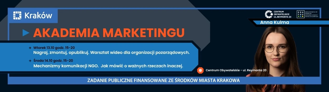 AKADEMIA MARKETINGU DLA NGO – Wznieś komunikację swojej organizacji na wyższy poziom!