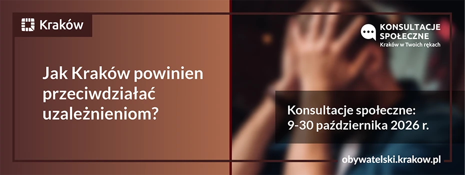 Jak Kraków powinien przeciwdziałać uzależnieniom? 