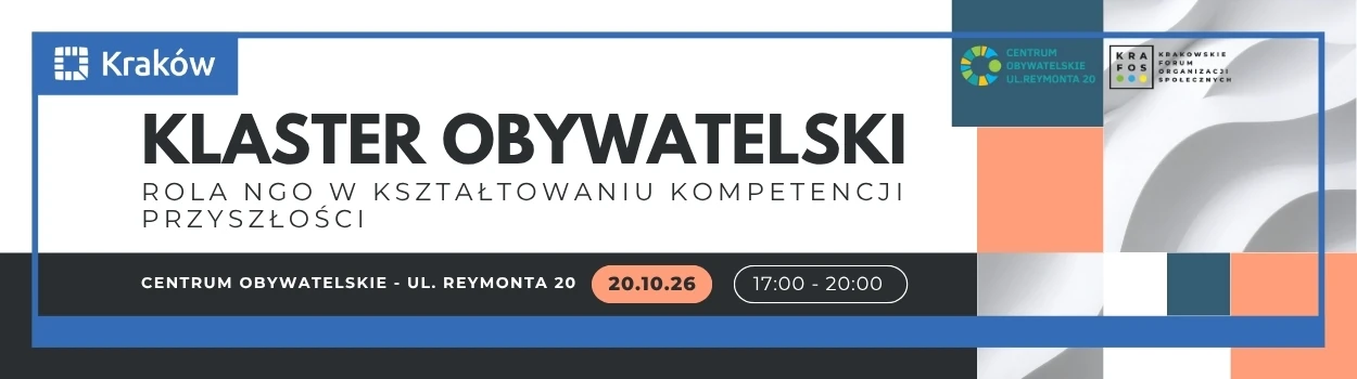KLASTER OBYWATELSKI: Rola NGO w kształtowaniu kompetencji przyszłości