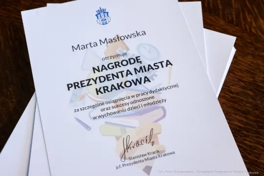 Nagroda Prezydenta Miasta Krakowa dla Marty Maślowskiej za osiągnięcia w pracy dydaktycznej.