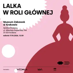 Logo: „Lalka w roli głównej” – wystawa/ “Dolls in the Spotlight” – an exhibition