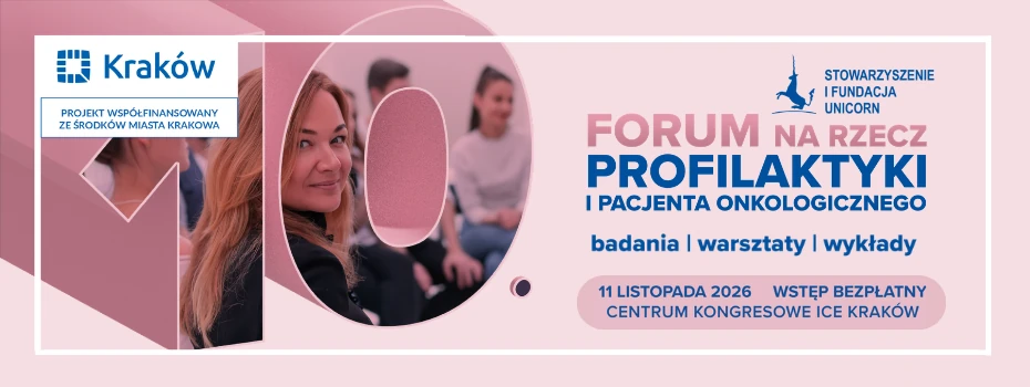 10. Forum na rzecz Profilaktyki i Pacjenta Onkologicznego 