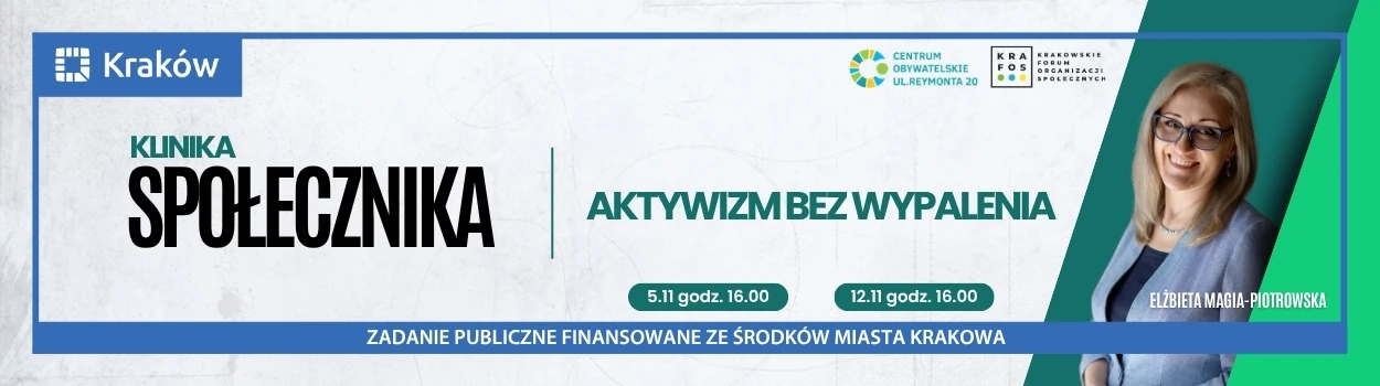 KLINIKA SPOŁECZNIKA: Aktywizm bez wypalenia