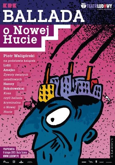 ballada o nowej hucie teatr ludowy plakat