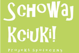 „Schowaj kciuki” - projekt dla dzieci i rodziców