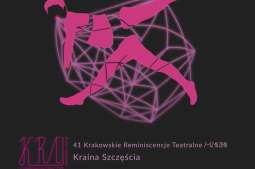 41. Krakowskie Reminiscencje Teatralne nadchodzą! [KONKURS]