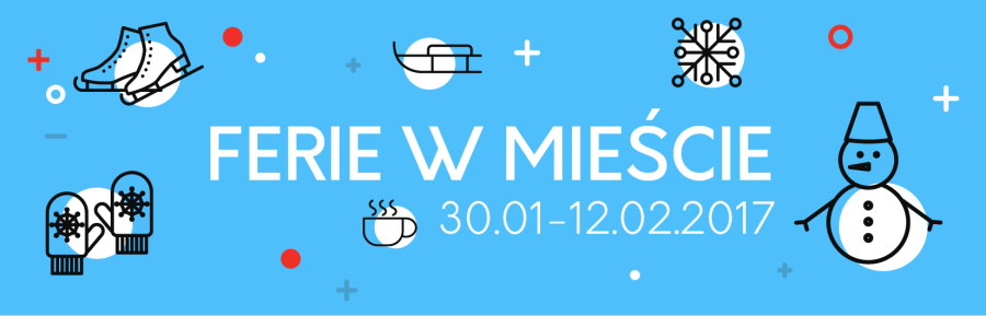 Ferie w mieście 2017, banner