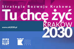 „Tu chcę żyć. Kraków 2030” - Strategia Rozwoju Krakowa