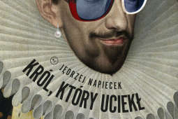 O królu, który uciekł z Polski [KONKURS] 