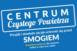 Spotkajmy się w Centrum Czystego Powietrza